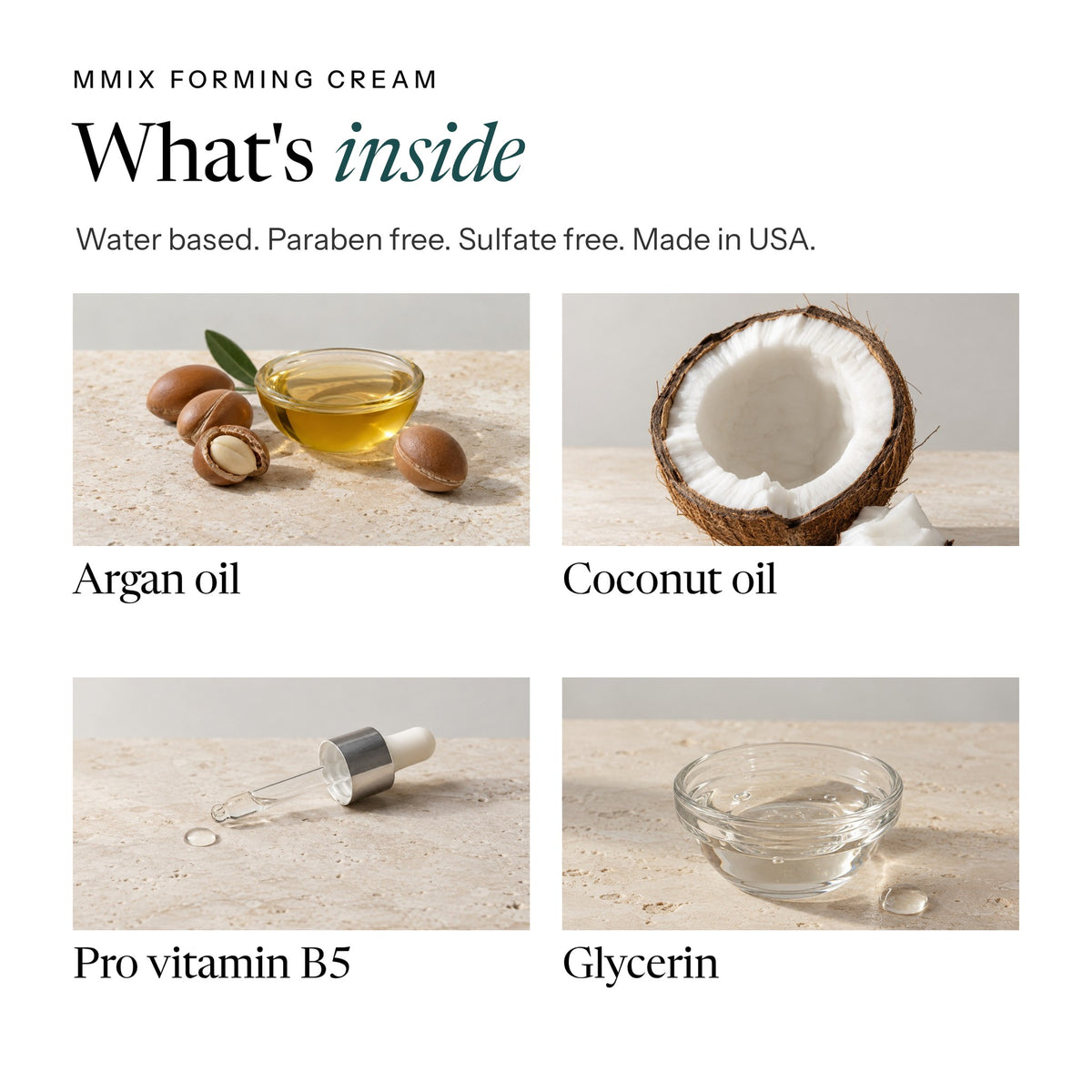 MMIX Forming Cream ingredients: argan oil, coconut oil, pro vitamin B5, glycerin. Water based, paraben free, sulfate free, made in USA